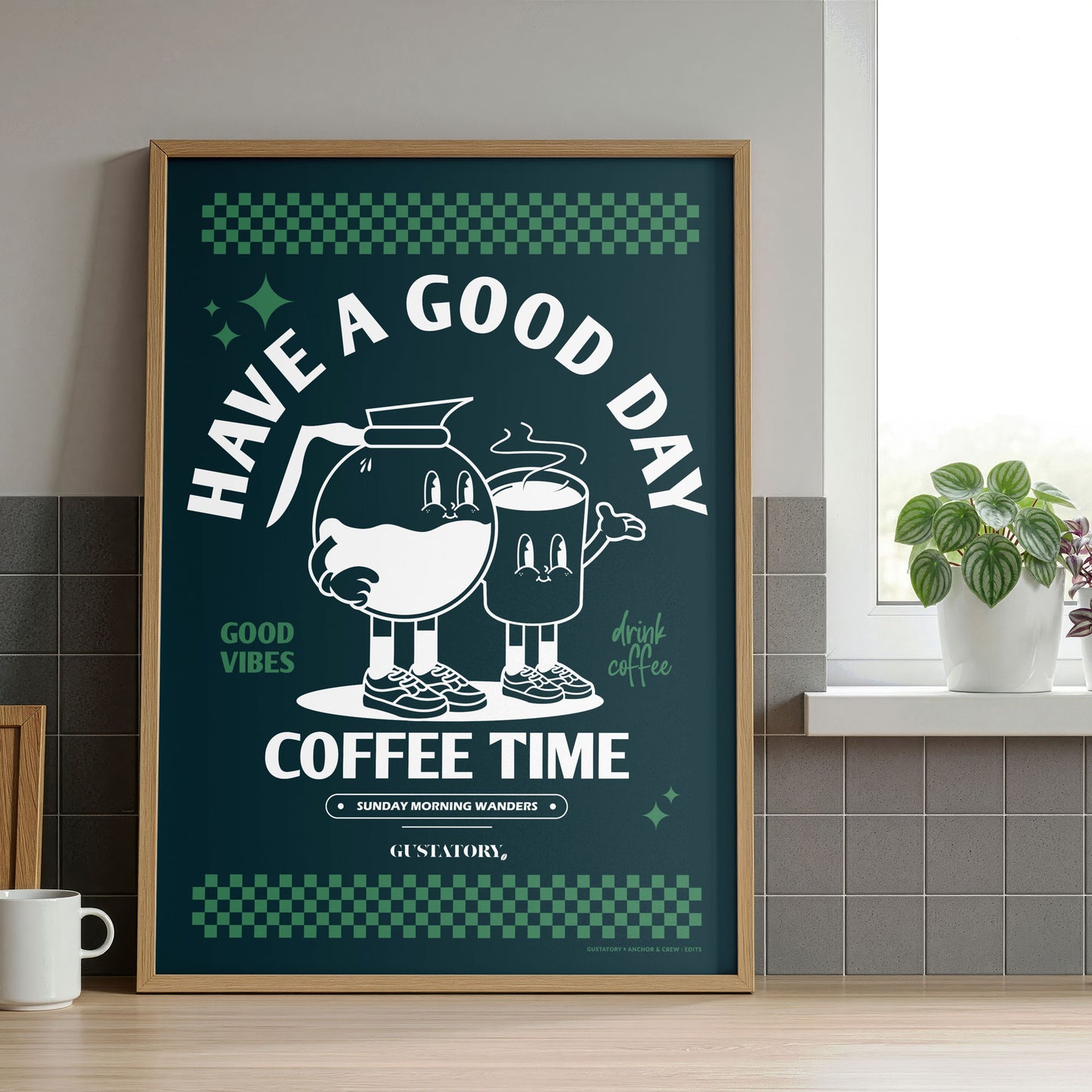 GUSTATORY Have A Good Day Matte Art Print