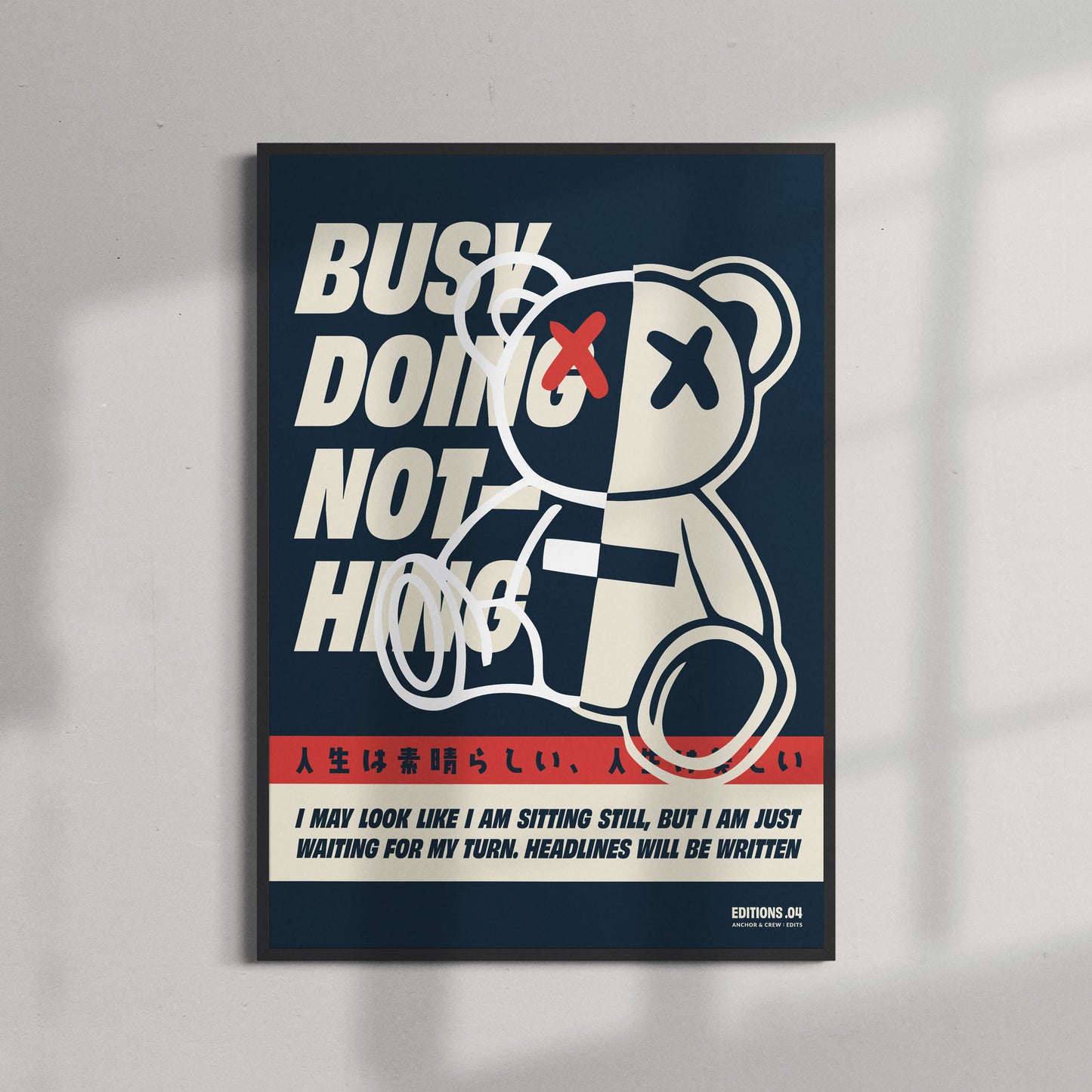04 Busy Doing Nothing EDITIONS Matte Art Print