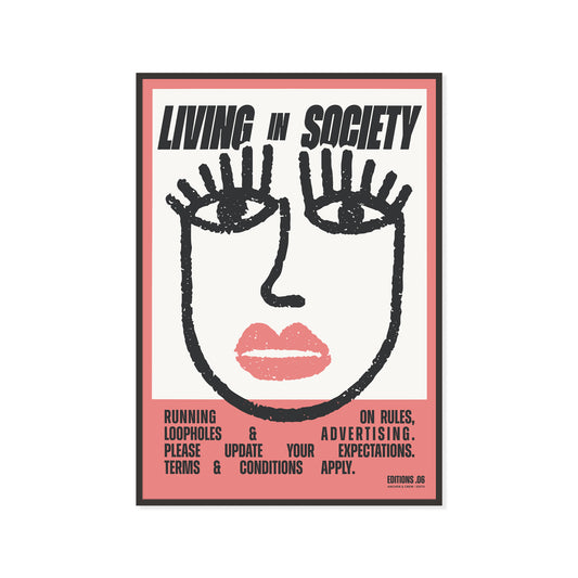 06 Living In Society EDITIONS Matte Art Print