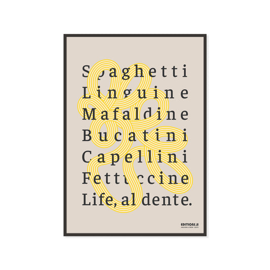 11 Life, Al Dente EDITIONS Matte Art Print