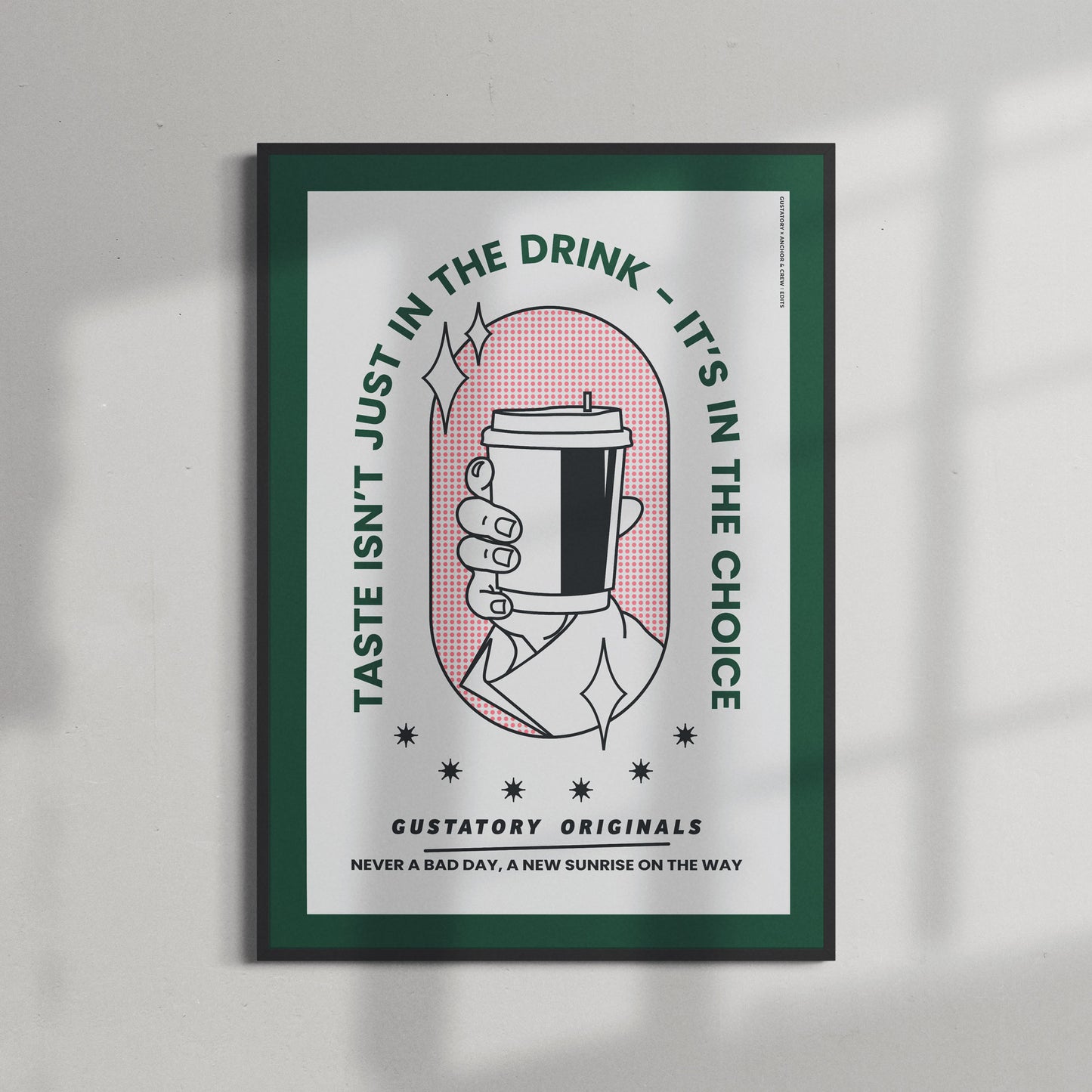 GUSTATORY, the GUSTATORY Originals Good Taste... Matte Art Print