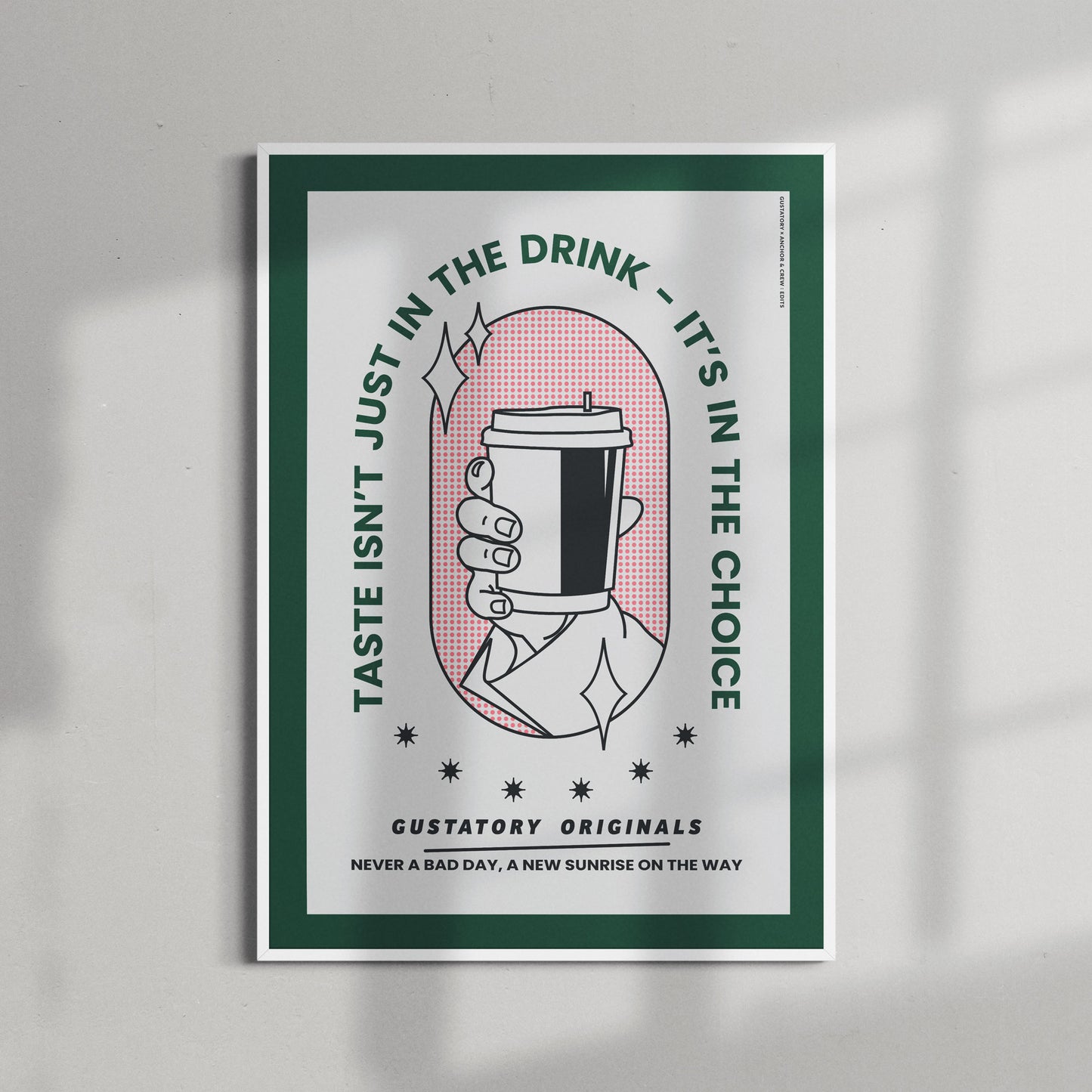 GUSTATORY, the GUSTATORY Originals Good Taste... Matte Art Print