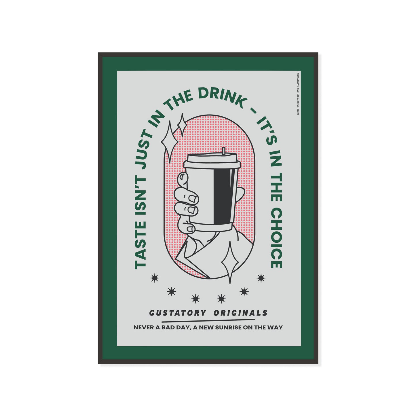 GUSTATORY, the GUSTATORY Originals Good Taste... Matte Art Print