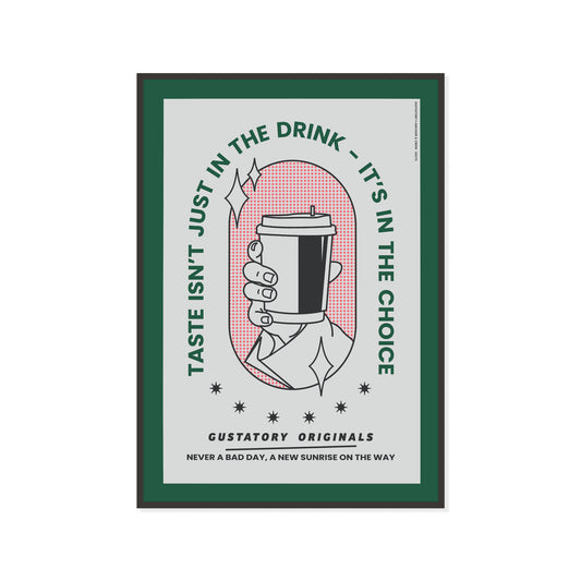 GUSTATORY, the GUSTATORY Originals Good Taste... Matte Art Print