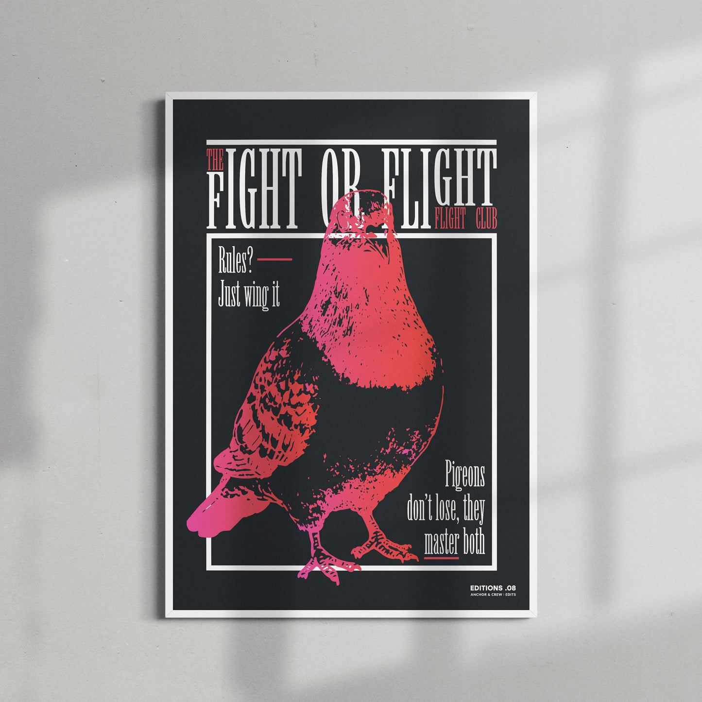 08 Fight Or Flight Club EDITIONS Matte Art Print