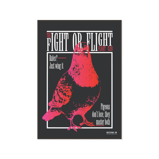 08 Fight Or Flight Club EDITIONS Matte Art Print