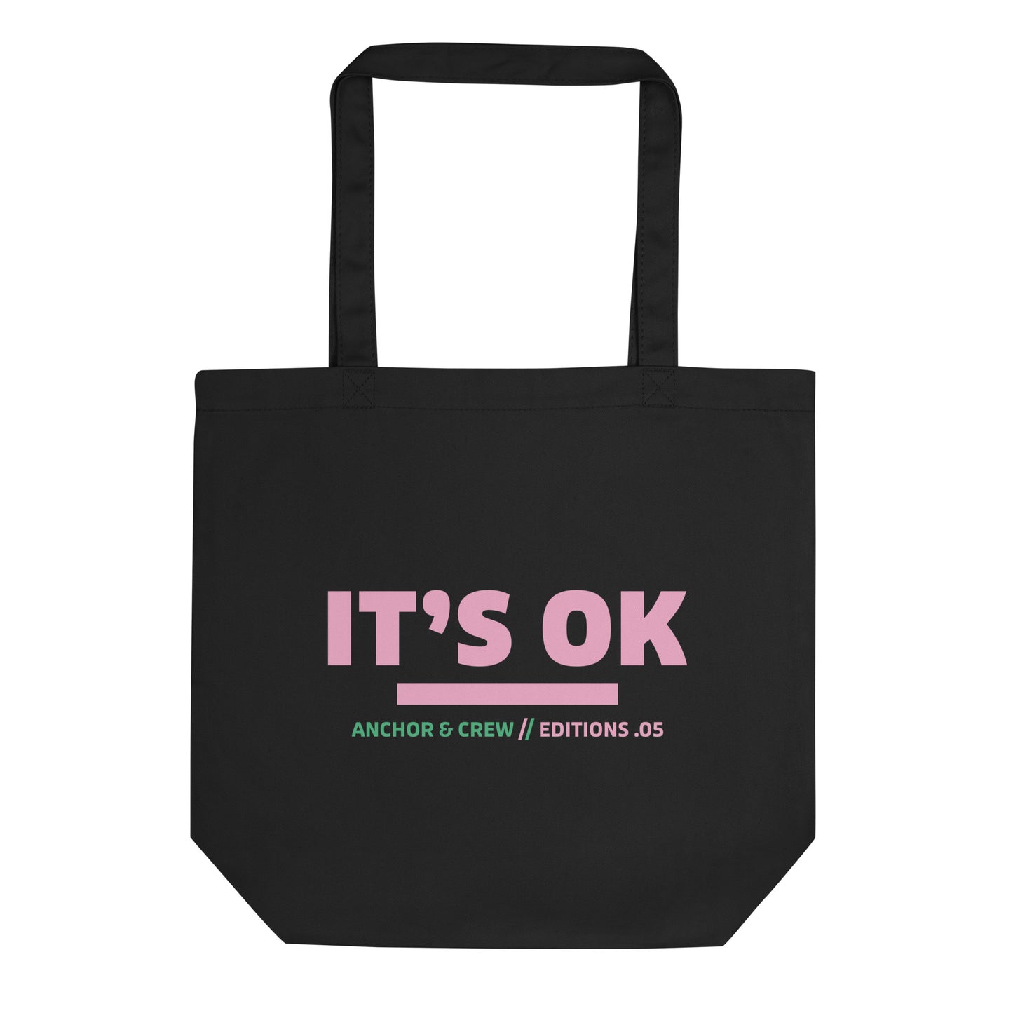05 It's Ok EDITIONS Recycled Cotton Tote Bag