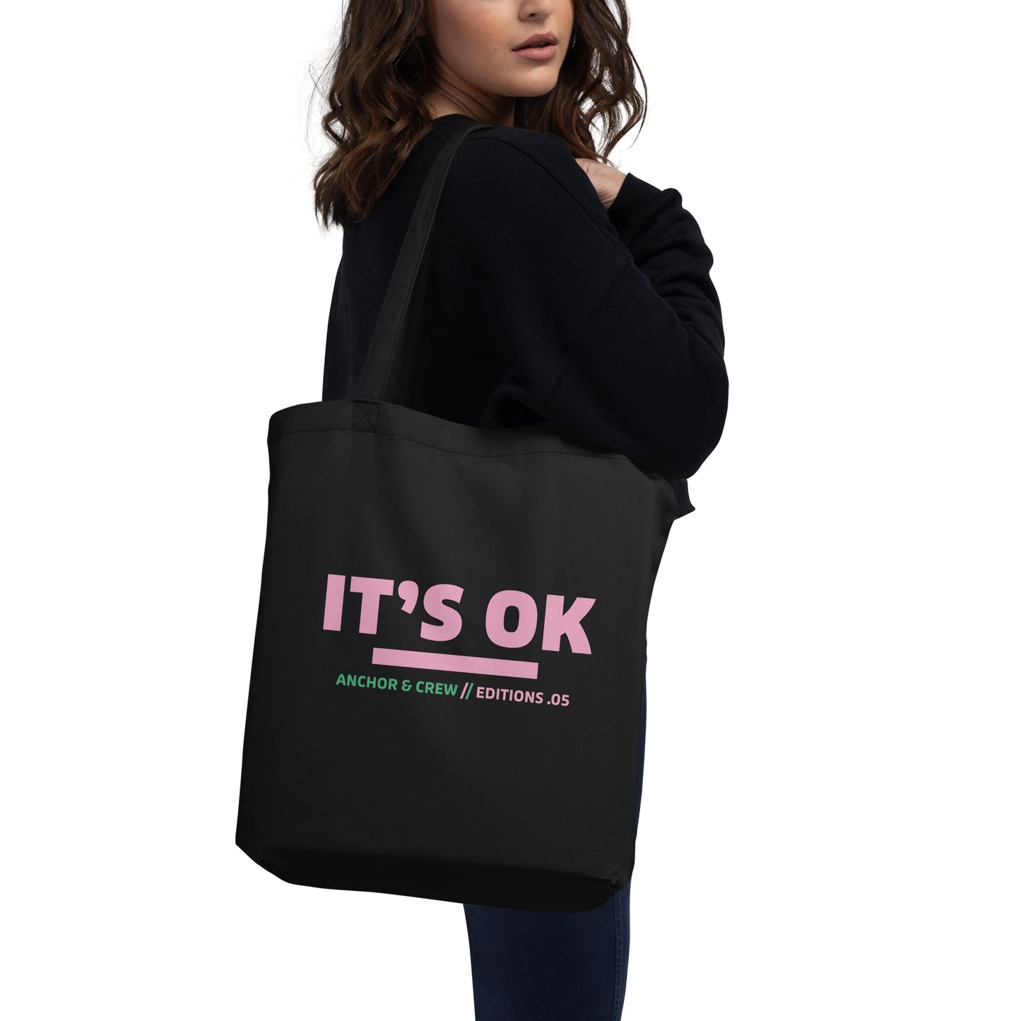 05 It's Ok EDITIONS Recycled Cotton Tote Bag