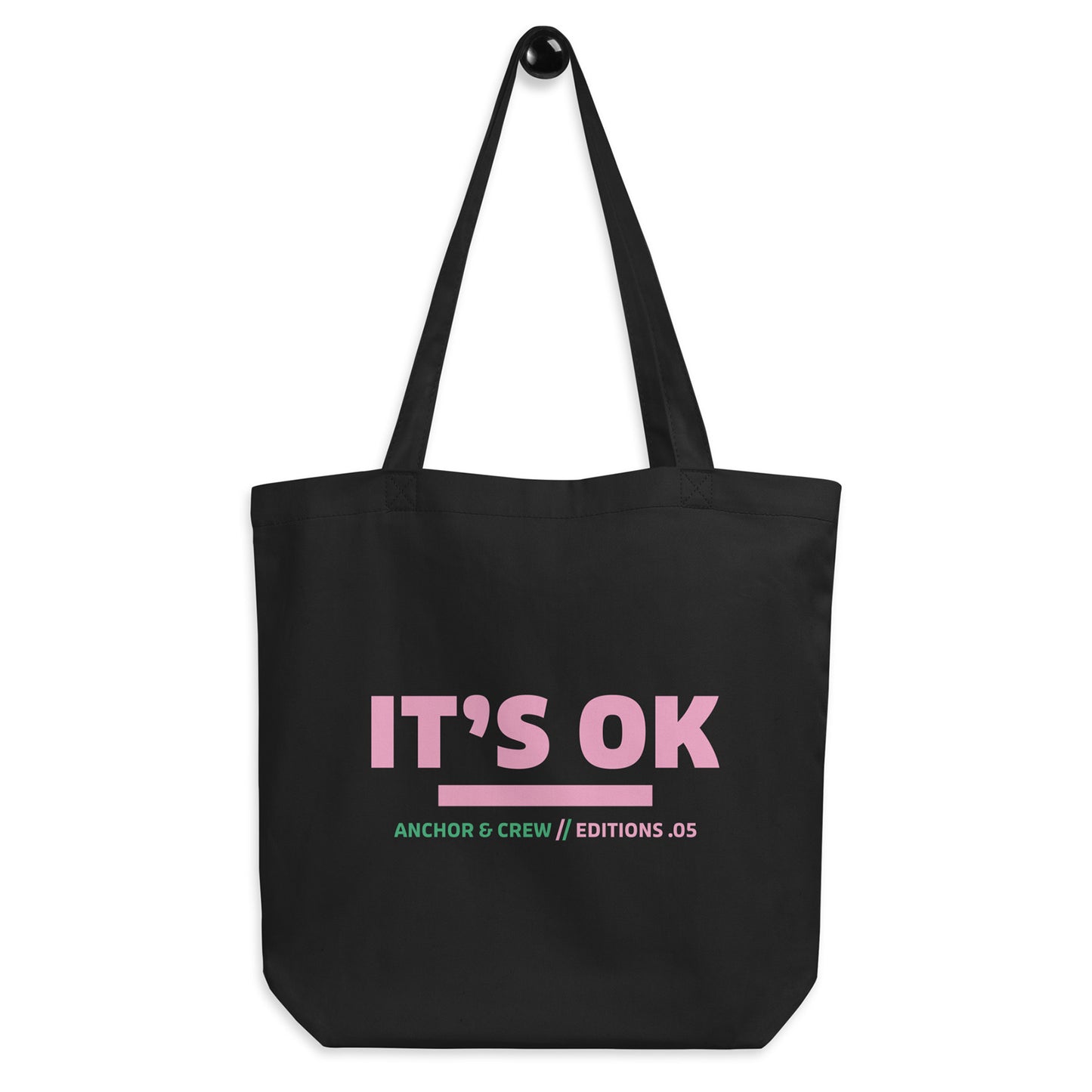 05 It's Ok EDITIONS Recycled Cotton Tote Bag