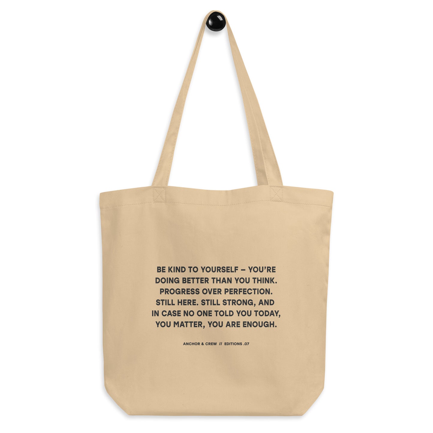 07 You Are Enough x Mental Health EDITIONS Recycled Cotton Tote Bag