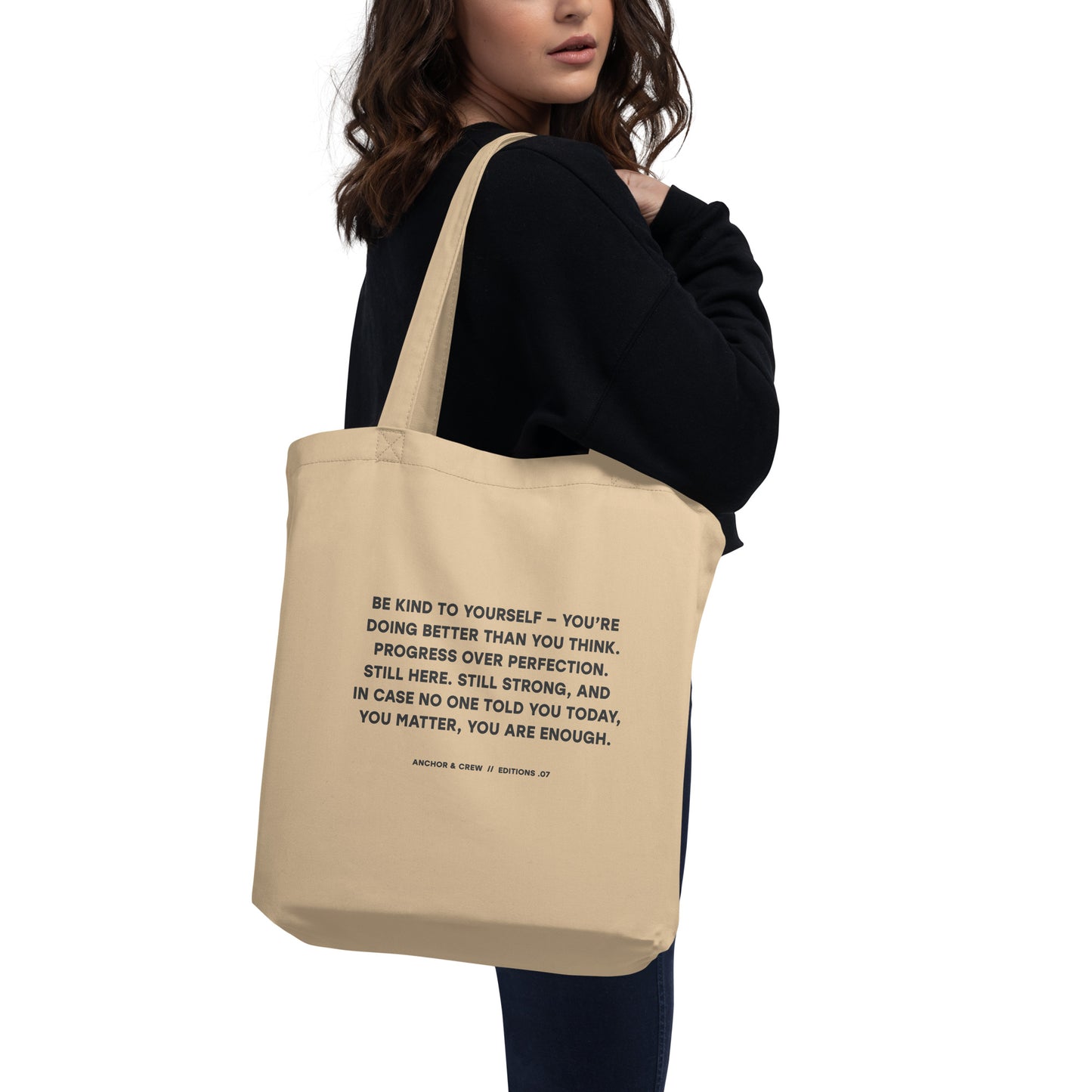 07 You Are Enough x Mental Health EDITIONS Recycled Cotton Tote Bag