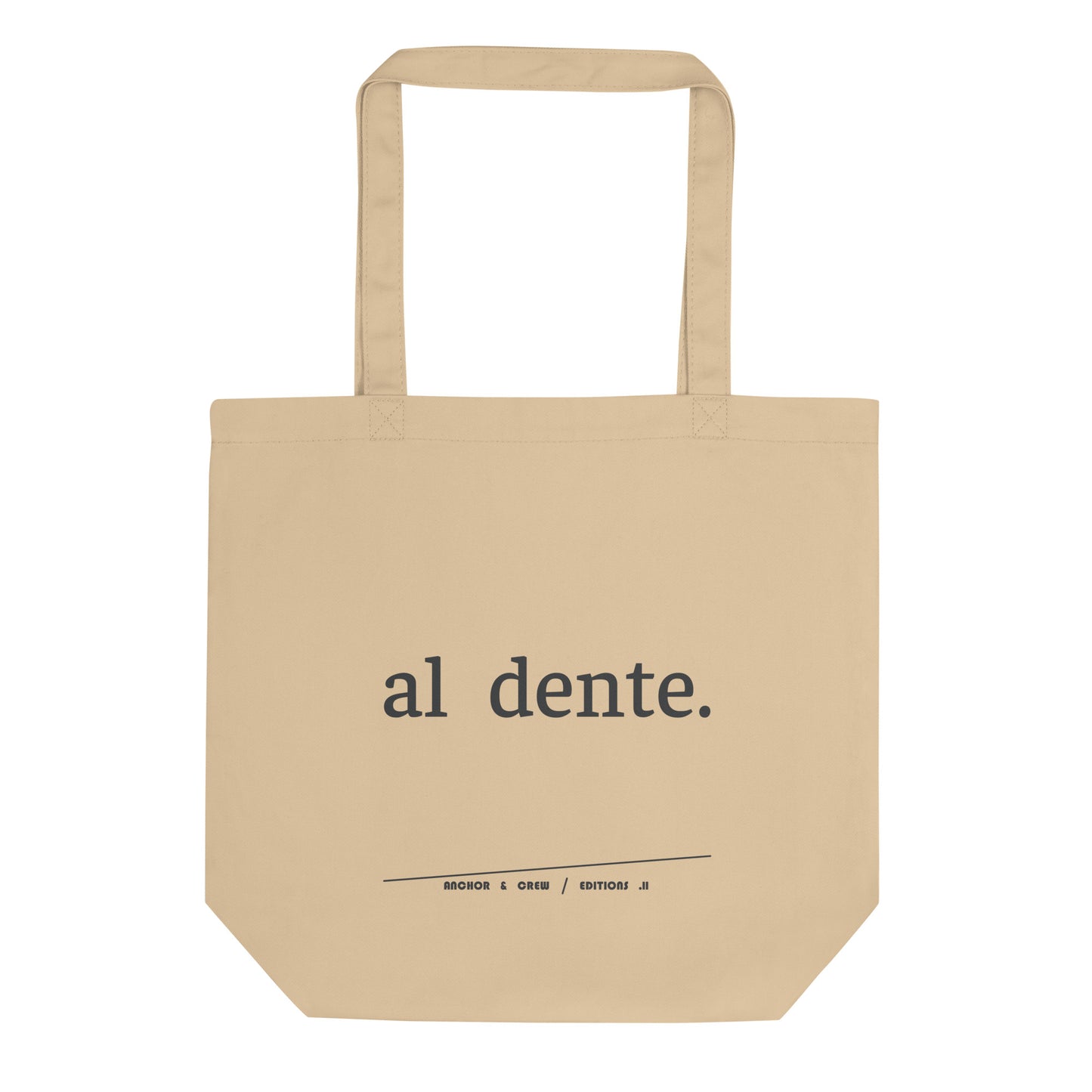 11 Life, Al Dente EDITIONS Recycled Cotton Tote Bag