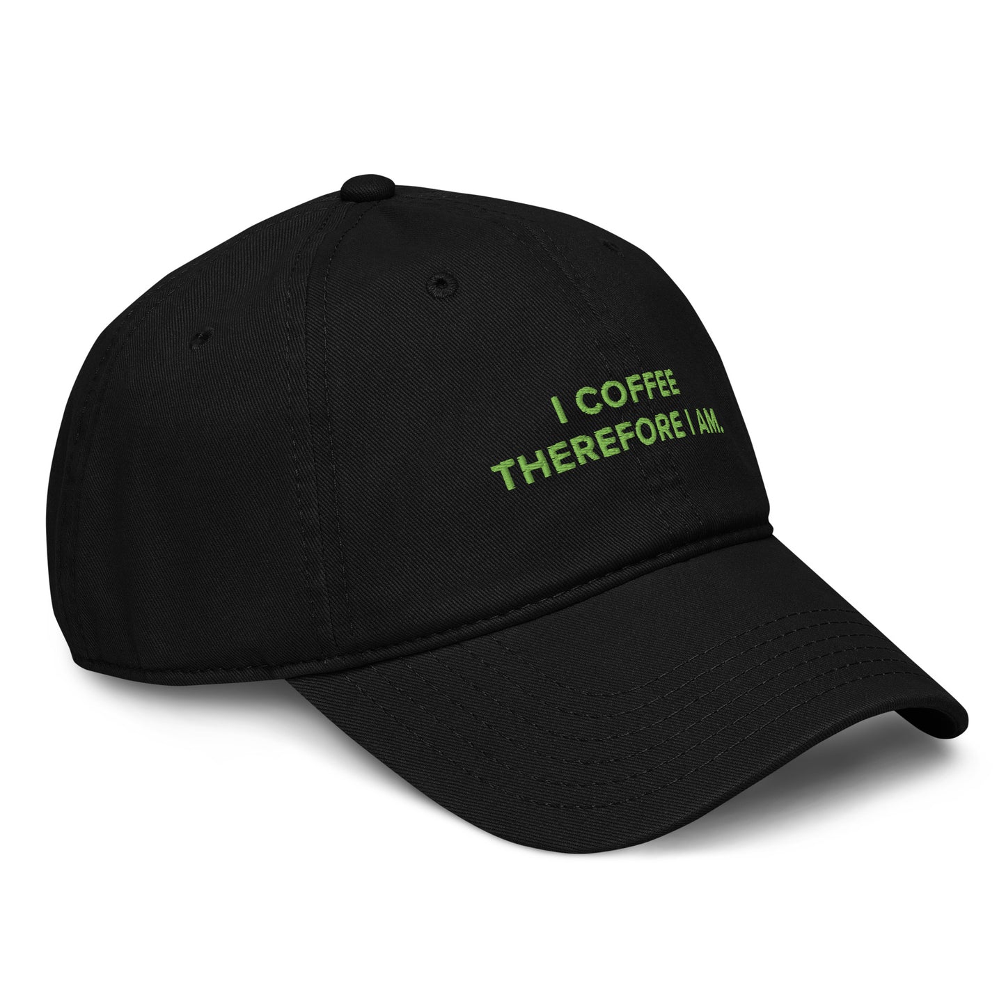 GUSTATORY I Coffee Therefore I Am. Cotton Embroidered Cap