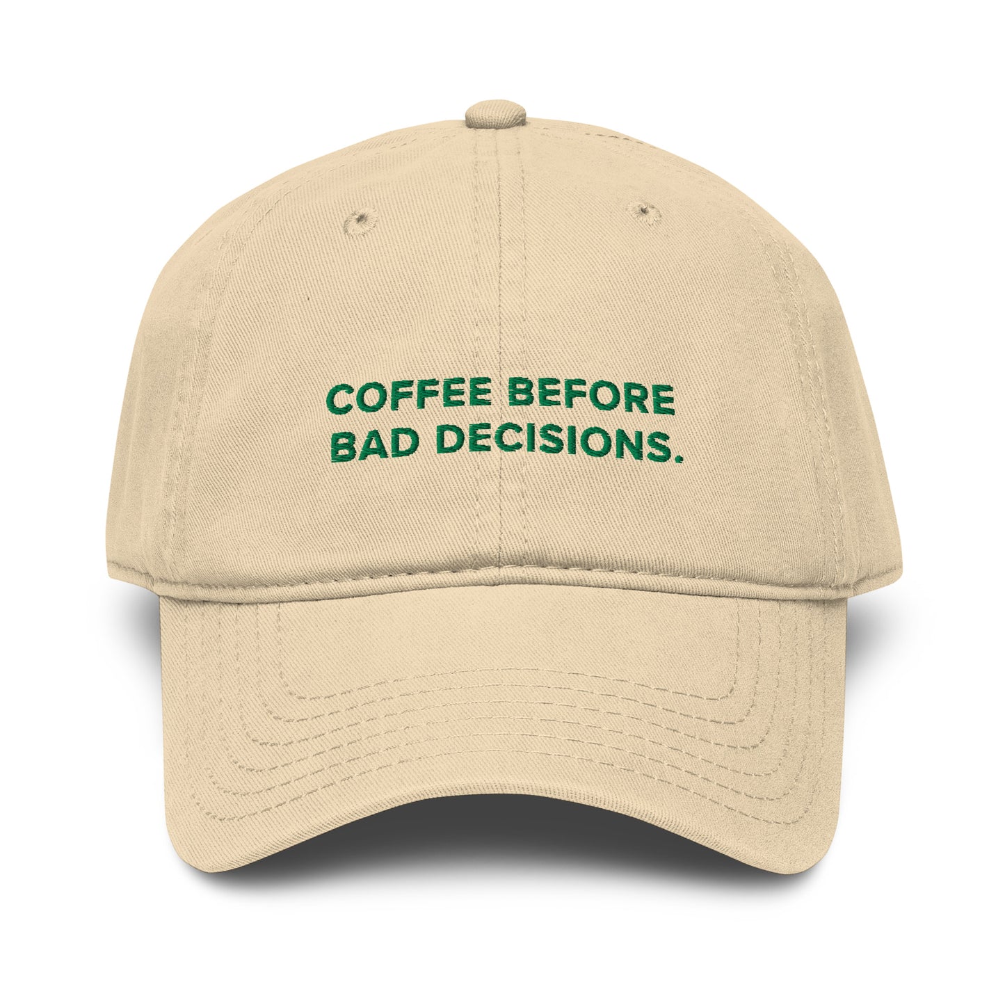 GUSTATORY Coffee Before Bad Decisions. Cotton Embroidered Cap