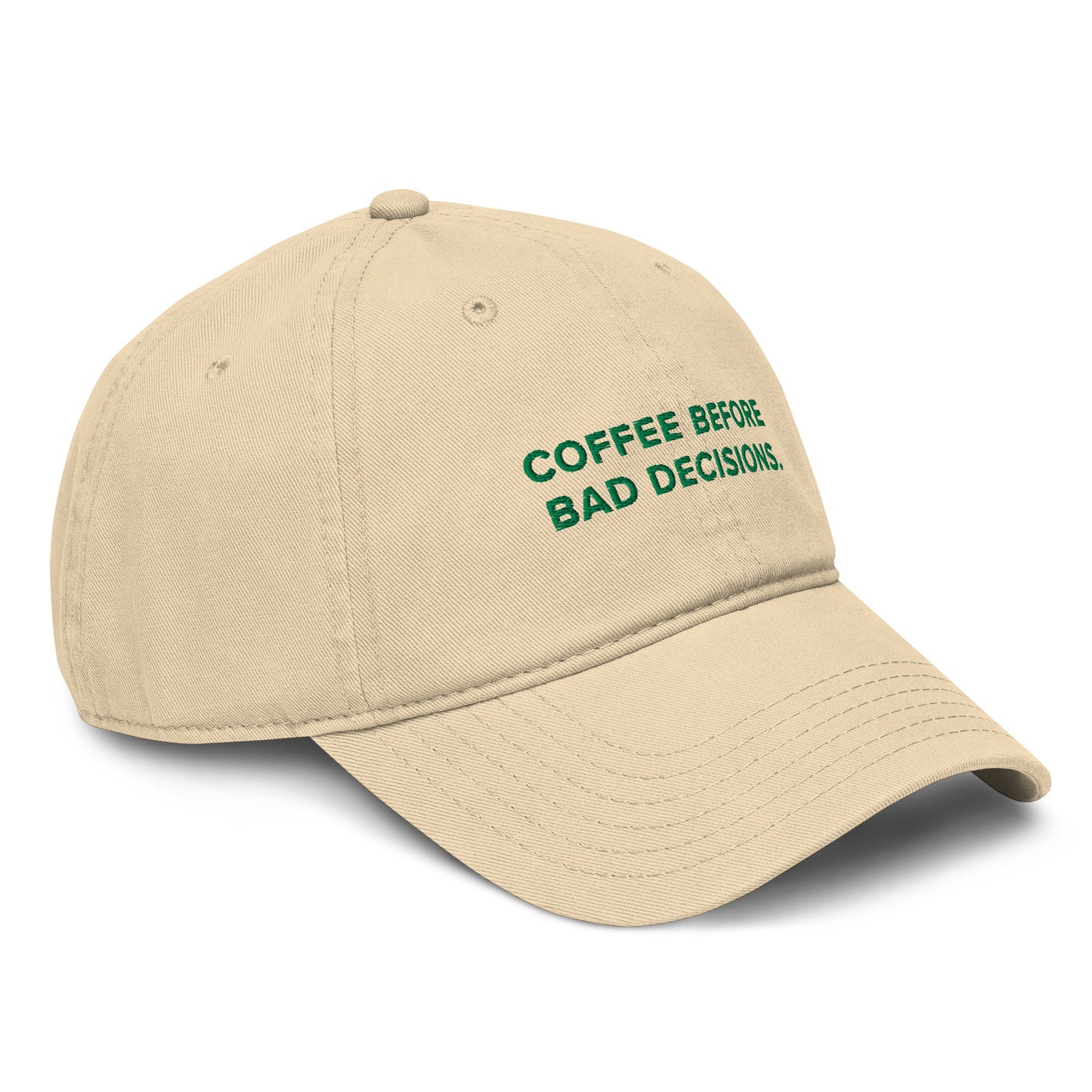 GUSTATORY Coffee Before Bad Decisions. Cotton Embroidered Cap