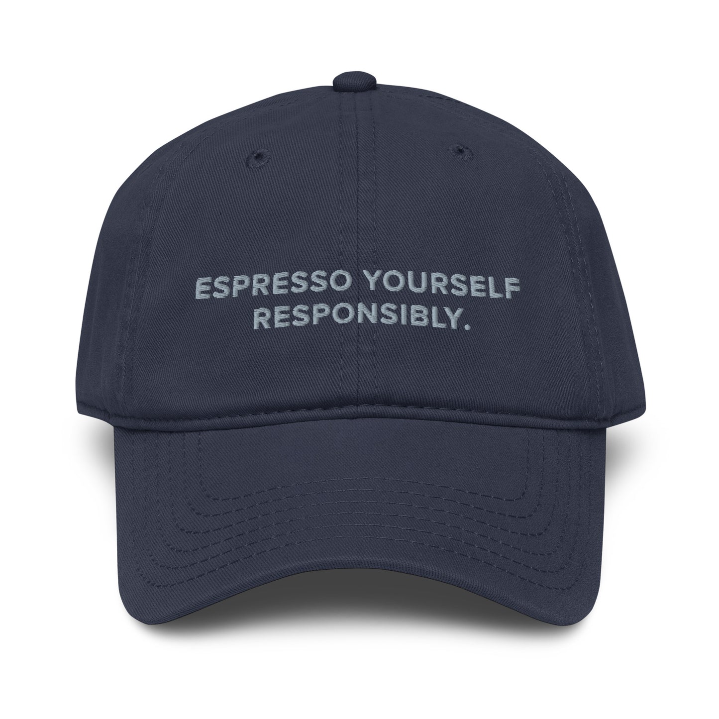 GUSTATORY Espresso Yourself Responsibly. Cotton Embroidered Cap