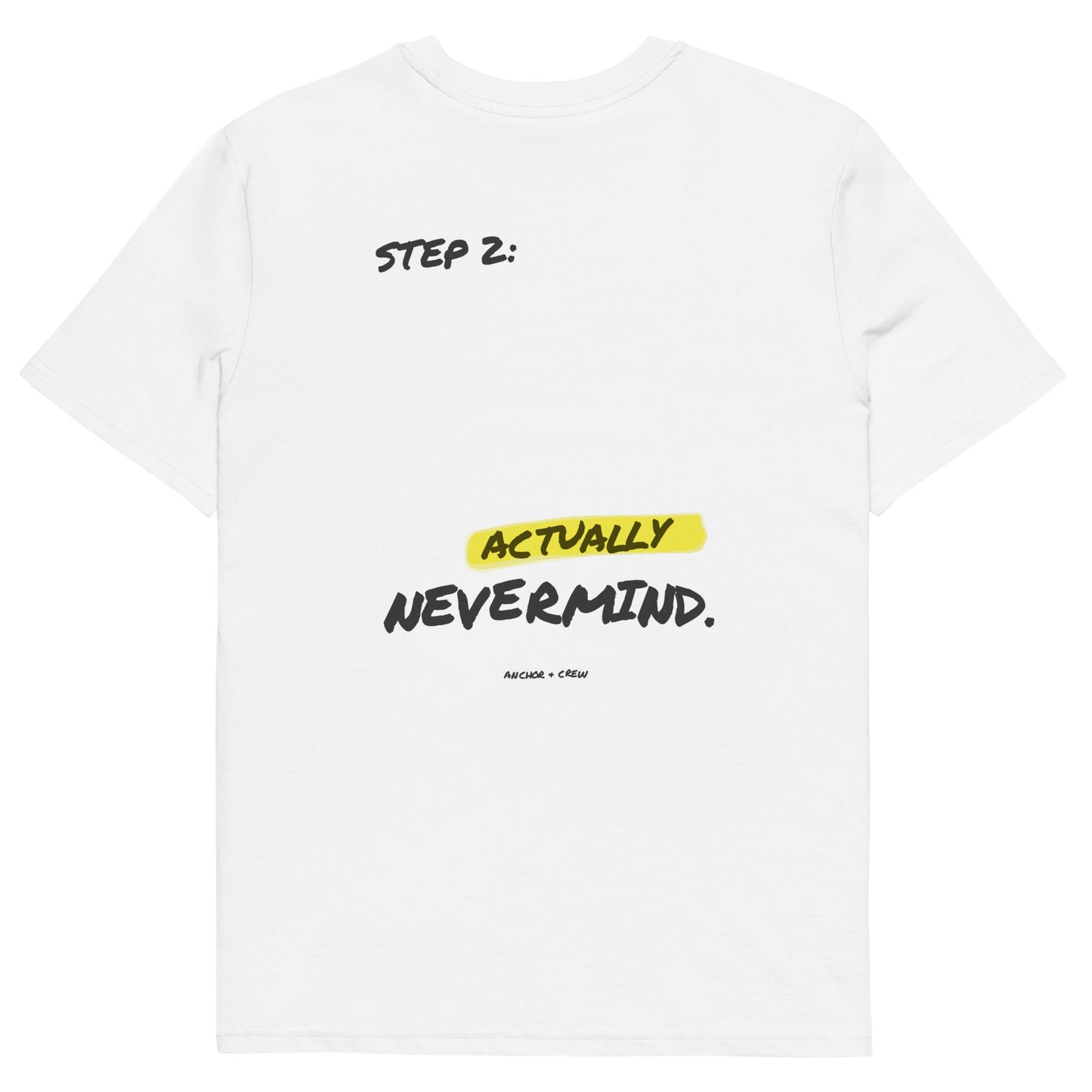 Actually Nevermind Annotations Organic Cotton T-Shirt