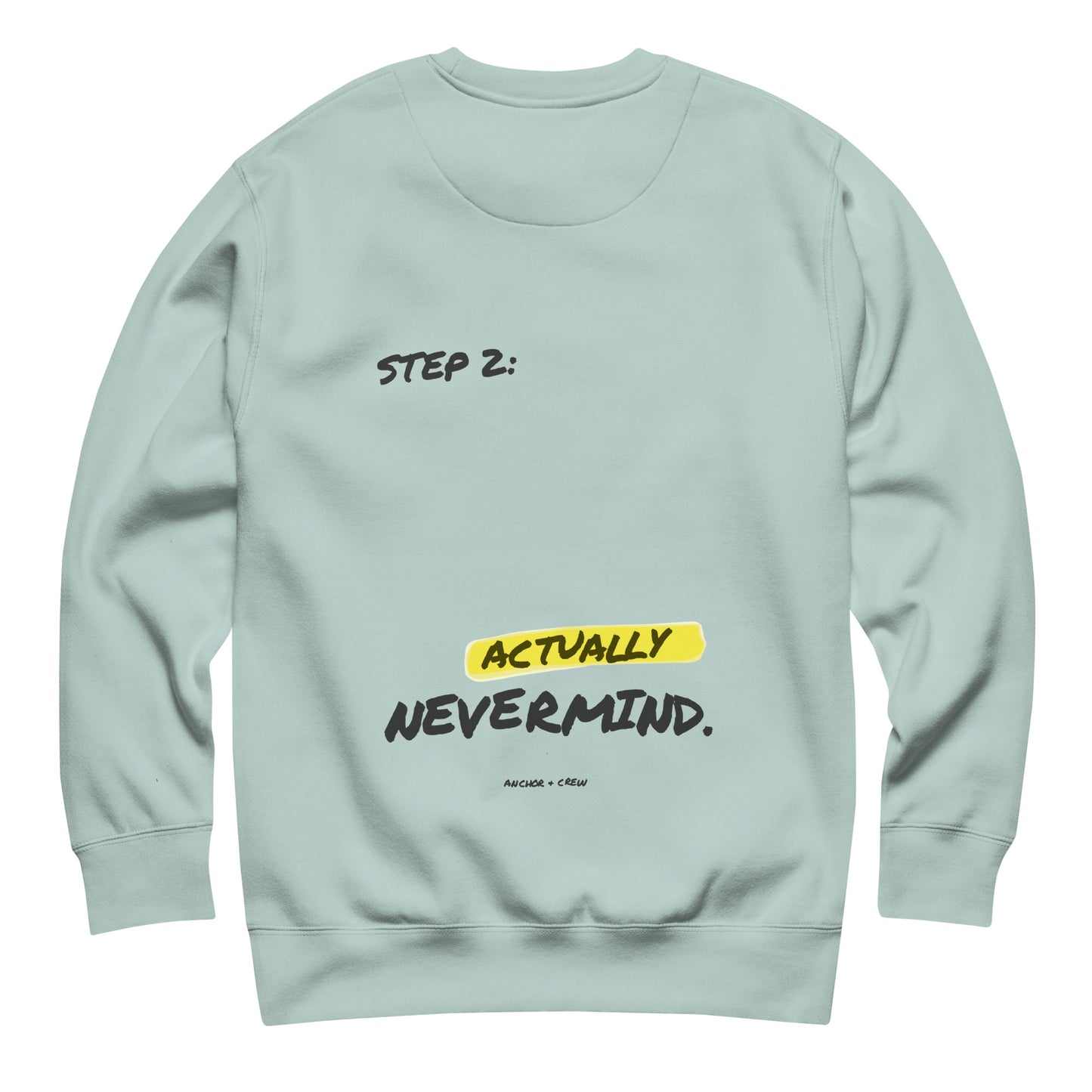 Actually Nevermind Annotations Organic Cotton Sweatshirt