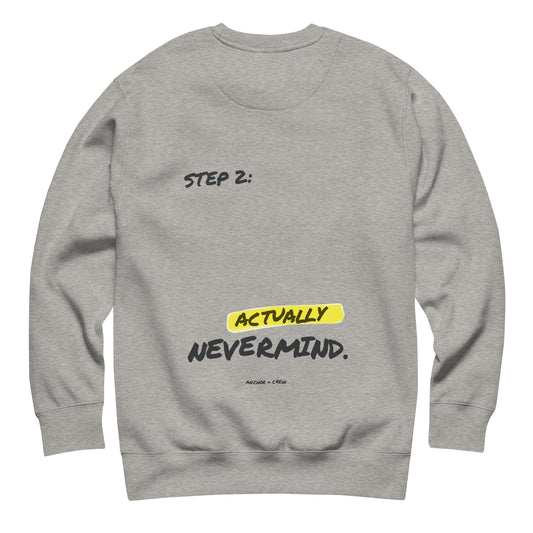 Actually Nevermind Annotations Organic Cotton Sweatshirt