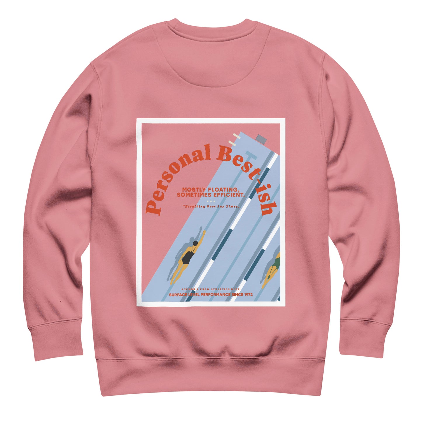 Personal Best-ish Swimming Club League Organic Cotton Sweatshirt